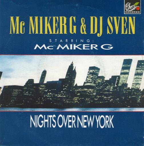 M.C. Miker "G" & DJ Sven Starring MC Miker G - Nights Over New York