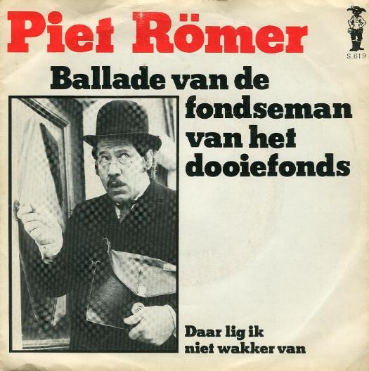 Piet Römer - Ballade Van De Fondseman Van Het Dooiefonds