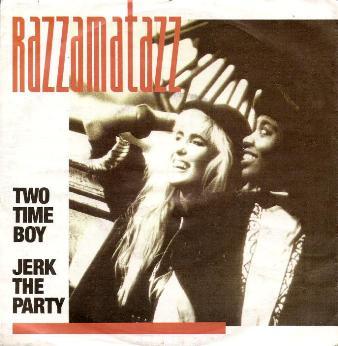 Razzamatazz - Two Time Boy