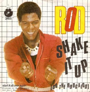 Rod - Shake It Up ( Do The Boogaloo )