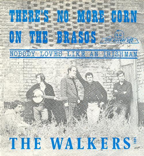 Walkers, The - There's No More Corn On The Brasos