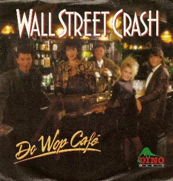Wall Street Crash - Do Wop Café