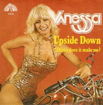 Vanessa - Upside Down ( Dizzy Does It Make Me )