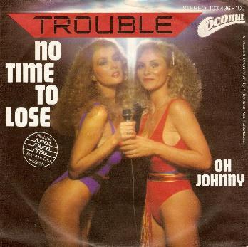 Trouble - No Time To Lose