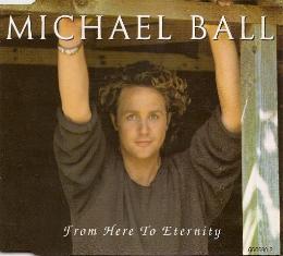 Michael Ball - From Here To Eternity