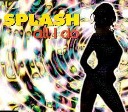 Splash - All I Do