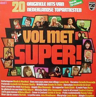 Various - Vol Met Super! ( 20 Originele Hits Van Nederlandse Topartiesten ) Deel 1