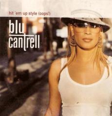 Blu Cantrell - Hit 'Em Up Style ( Oops ! )