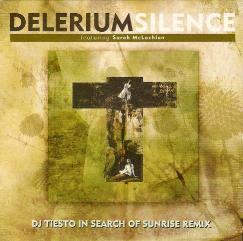 Delerium Feat Sarah McLachlan - Silence ( DJ Tiësto In Search Of Sunrise Remix )