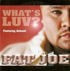 Fat Joe Feat. Ashanti - What's Luv ?