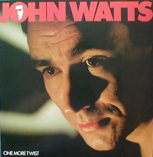 John Watts - One More Twist