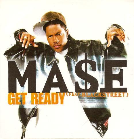 Ma$e Feat. Blackstreet - Get Ready