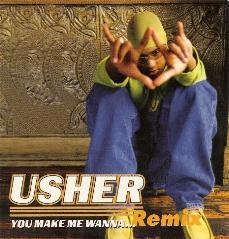 Usher - You Make Me Wanna ( Remix )