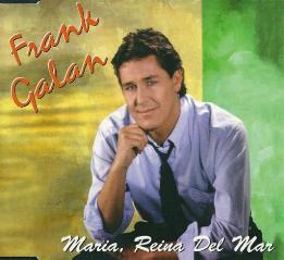 Frank Galan - Maria, Reina Del Mar