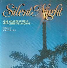 Ann Phillips - Silent Night ( 24 Most Beautiful Christmas Songs )