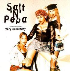 Salt 'N' Pepa - Very Necessary