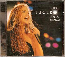 Lucero - Un Lucero En La Mexico