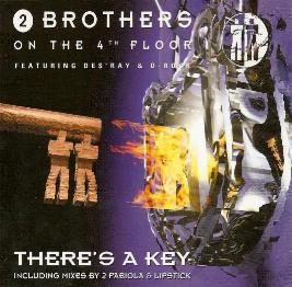 2 Brothers On The 4th Floor Feat. Des'Ray & D-Rock - There's A Key