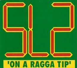 SL2 - On A Ragga Tip