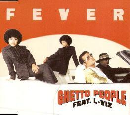 Ghetto People Feat. L-Viz - Fever