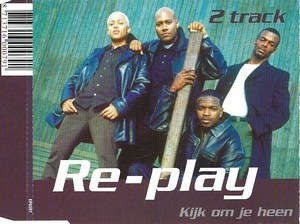 Re-play - Kijk Om Je Heen