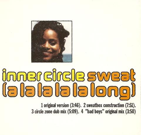 Inner Circle - Sweat ( A La La La La Long )