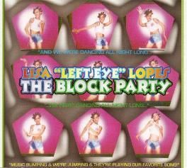 Lisa " Left Eye " Lopes - The Block Party
