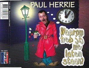 Paul Herrie - Waarom Heb Jij Me Laten Staan ?