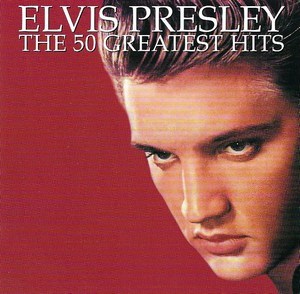 Elvis Presley - The 50 Greatest Hits