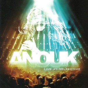 Anouk - Live At Gelredome