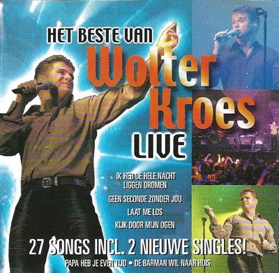 Wolter Kroes - Het Beste Van Wolter Kroes - Live