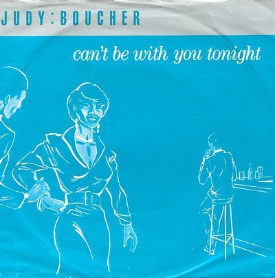 Judy Boucher - Can't Be With You Tonight
