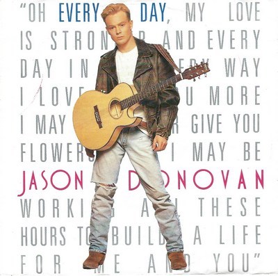 Jason Donovan - Every Day ( I Love You More )