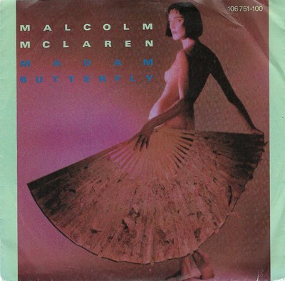 Malcolm Mclaren - Madam Butterfly