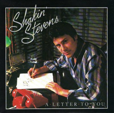 Shakin' Stevens - A Letter To You