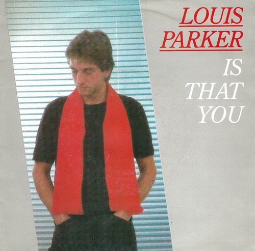 Louis Parker - Is That You