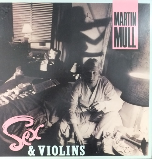 Martin Mull - Sex & Violins