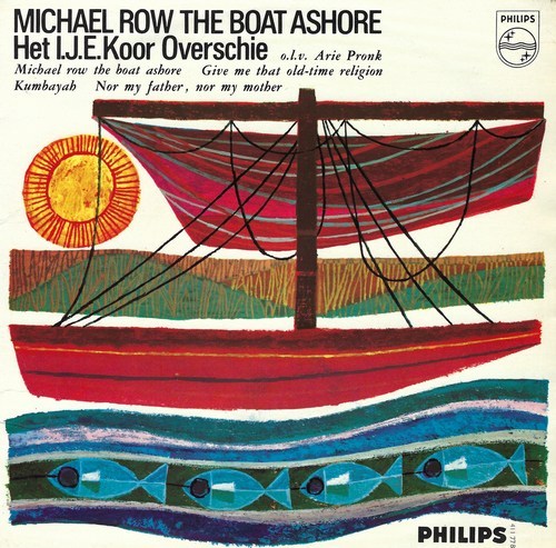 Het I.J.E. Koor Overschie o.l.v. Arie Pronk - Michael Row The Boat Ashore