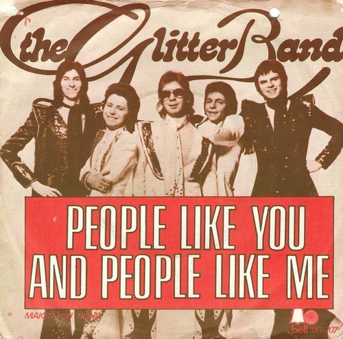 Glitter Band, The - People Like You And People Like Me