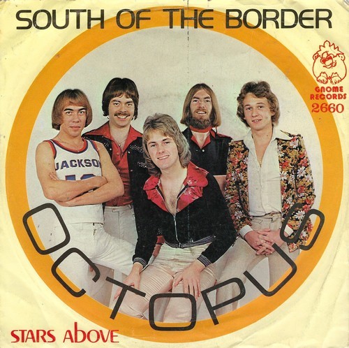 Octopus - South Of The Border