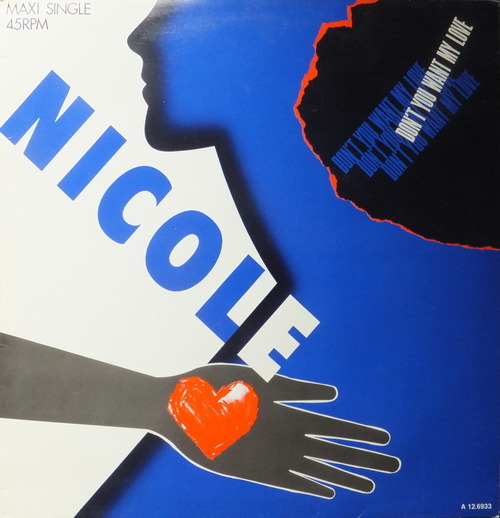 Nicole - Don't You Want My Love