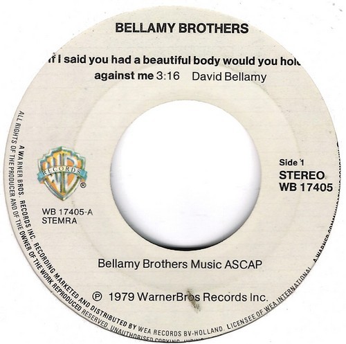 Bellamy Brothers - If I Said You Had A Beautiful Body Would You Hold It Against Me