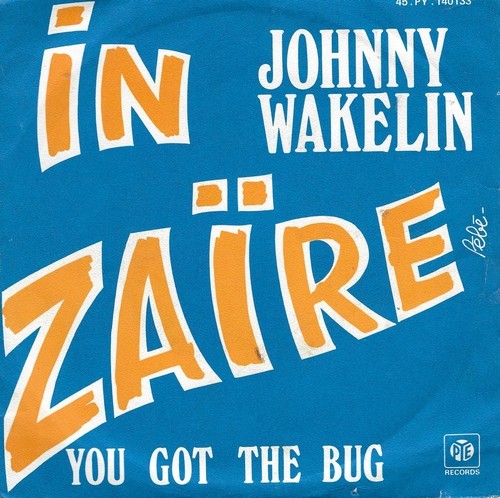 Johnny Wakelin - In Zaïre