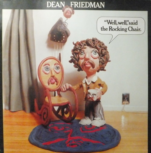 Dean Friedman - " Well, Well, " Said The Rocking Chair