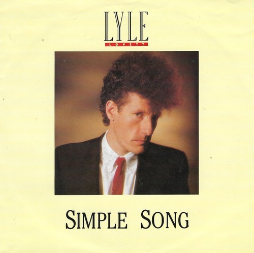 Lyle Lovett - Simple Song