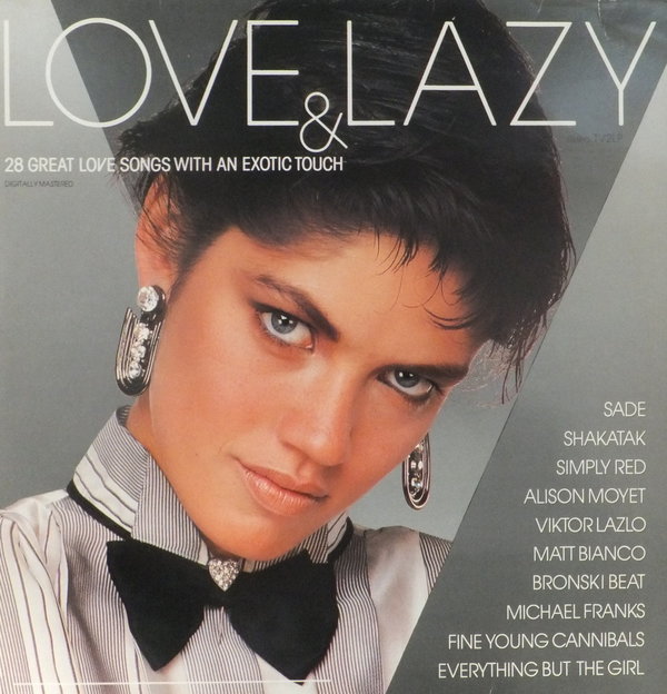 Various - Love & Lazy ( 28 Great Love Songs With An Exotic TYouch )